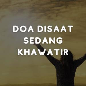 Album Doa Disaat Sedang Khawatir from Alberd Tanoni