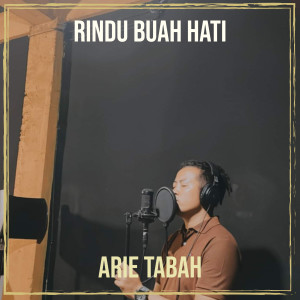 Listen to Rindu Buah Hati song with lyrics from Arie Tabah