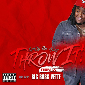 Big Boss Vette的專輯Throw It! (Remix) (Explicit)