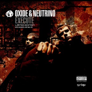 อัลบัม Execute ศิลปิน Oxide & Neutrino