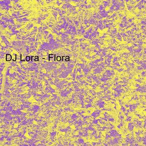 DJ Lora的專輯Flora