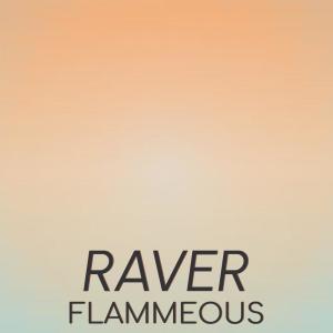Dengarkan Raver Flammeous lagu dari Aime Chir dengan lirik