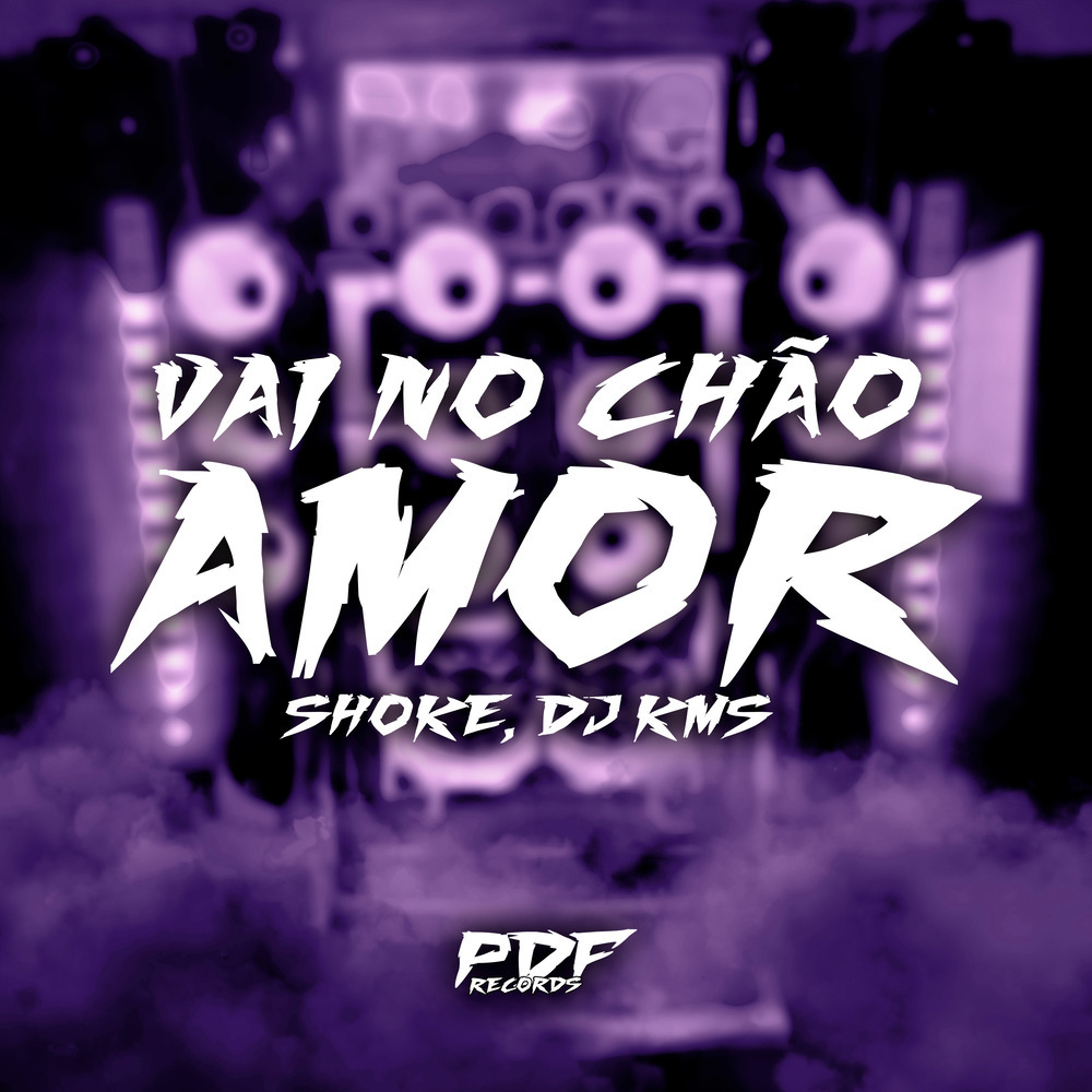 Vai No Chão Amor