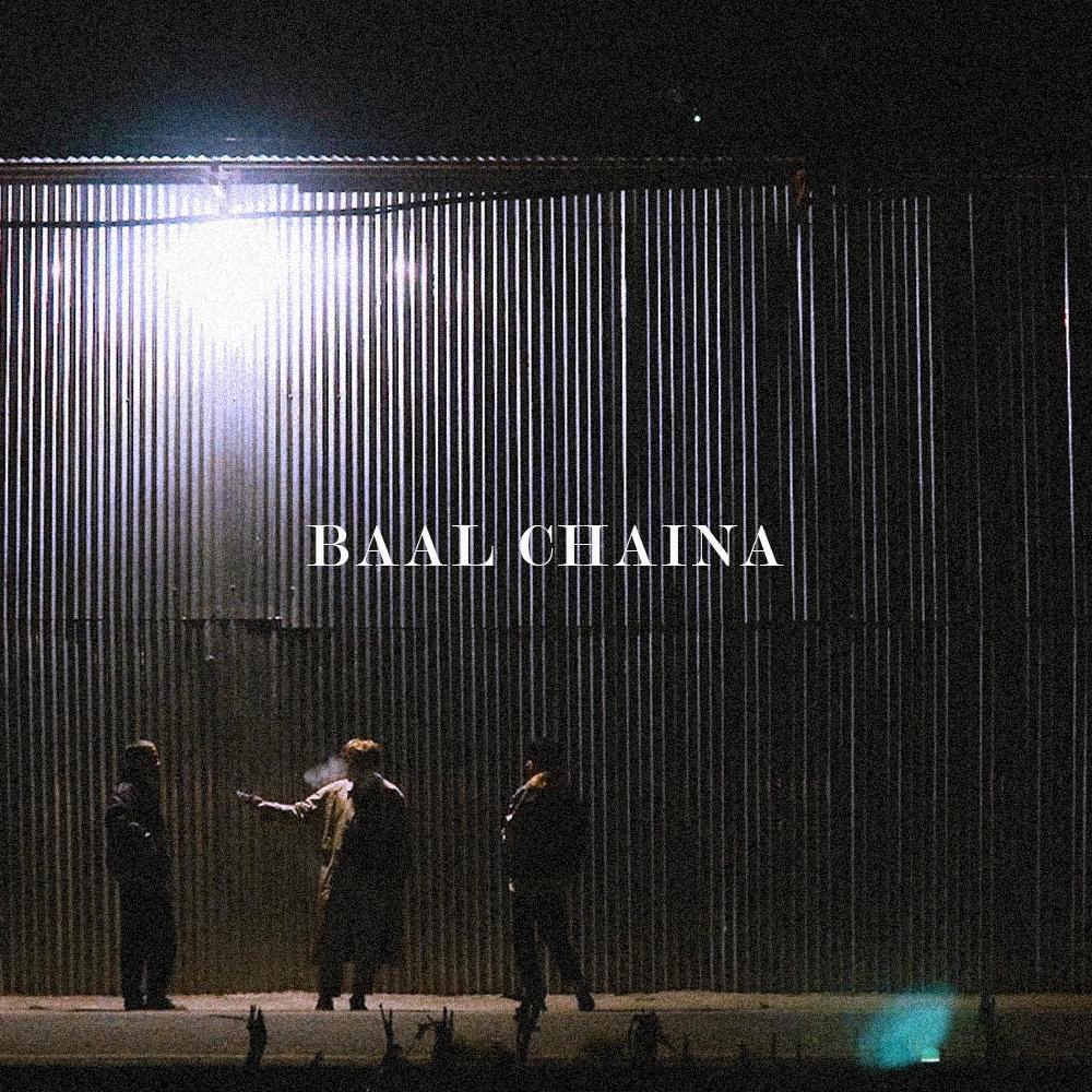Baal Chaina (feat. Caeserboii, VZN, AceisGod & Vinci) (Explicit)
