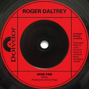收聽Roger Daltrey的How Far歌詞歌曲