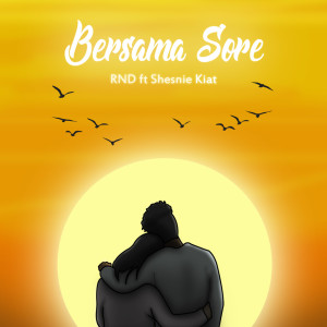 Album Bersama Sore from RND