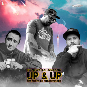 Listen to Up and Up song with lyrics from Rel McCoy