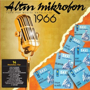 Album Altın Mikrofon 1966 (Türk Pop Müziği Antolojisi) from Various Artists