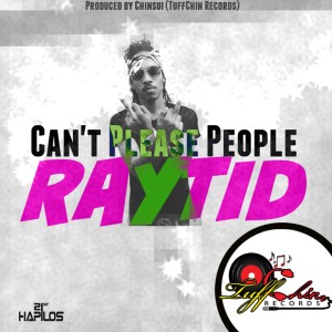 Raytid的專輯Can't Please People (Explicit)