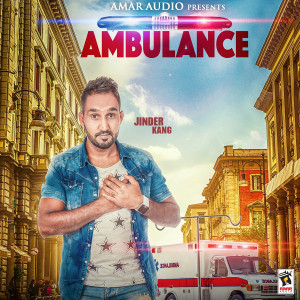 Dengarkan Ambulance lagu dari Jinder Kang dengan lirik