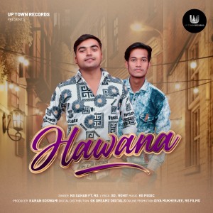 收聽NS Sahab的Hawana歌詞歌曲