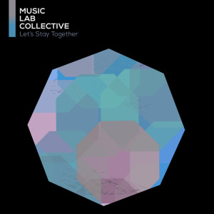 ดาวน์โหลดและฟังเพลง Let’s Stay Together (arr. piano) (Arr. Piano) พร้อมเนื้อเพลงจาก Music Lab Collective