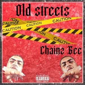 Chainz Gee的專輯Old Streets (Explicit)