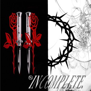 11 Roses的專輯Incomplete (Explicit)