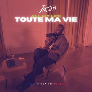 收聽Jieska的Toute ma vie (traduction FR)歌詞歌曲