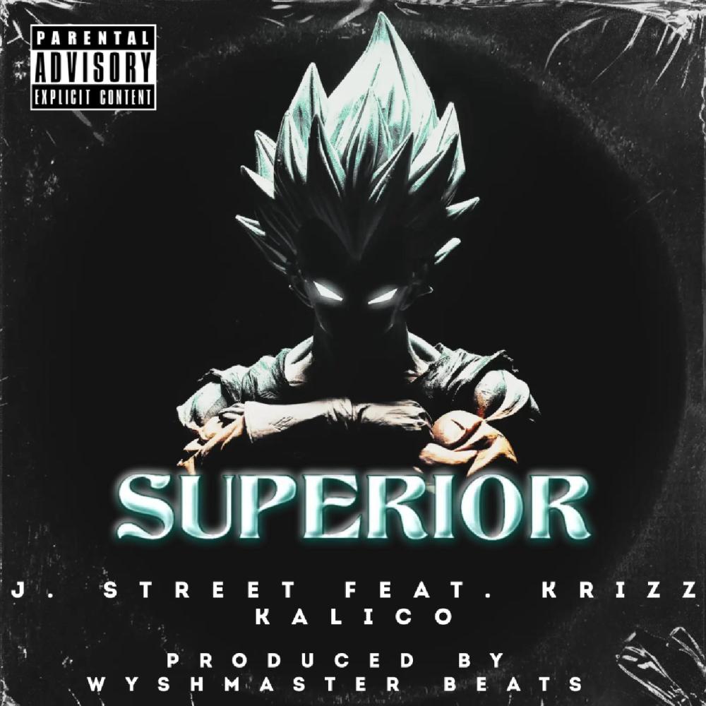 Superior (feat. Krizz Kaliko) (Explicit)