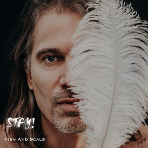 ดาวน์โหลดและฟังเพลง Stay! พร้อมเนื้อเพลงจาก Fish and Scale
