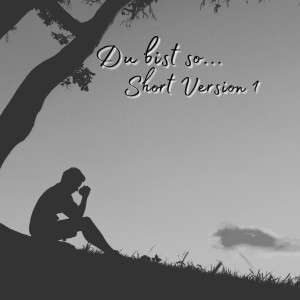 Listen to Du Bist so... (Short Version 1) song with lyrics from Lelo