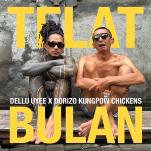 Dellu Uyee的專輯Telat Bulan