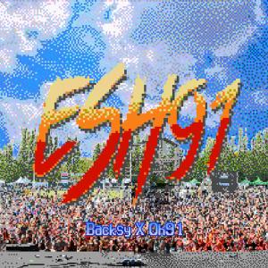 Backsy的專輯ESH91 (feat. OH91) [Explicit]