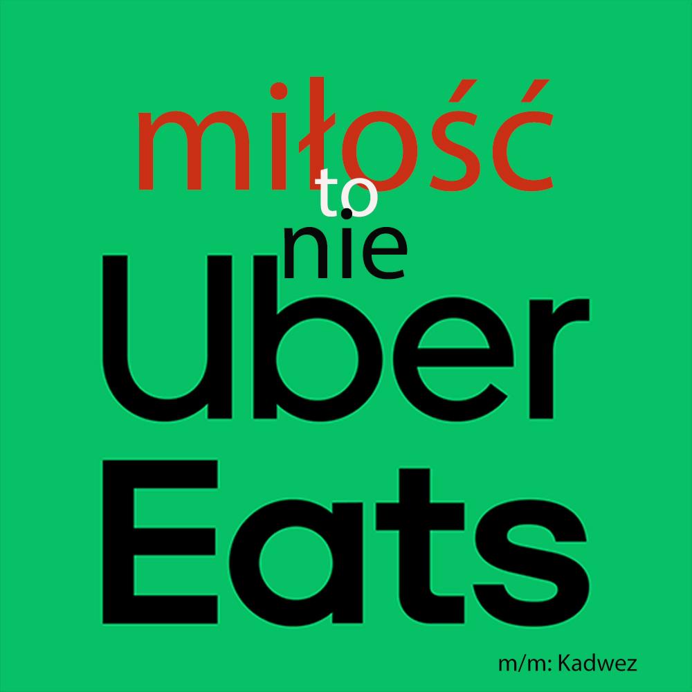 miłość to nie Uber Eats (feat. Marianna Kniat) (Explicit)