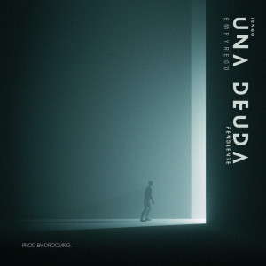 ดาวน์โหลดและฟังเพลง Tengo Una Deuda Pendiente (feat. Drooving) (Explicit) พร้อมเนื้อเพลงจาก Empyre00