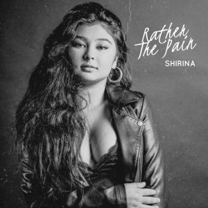 Listen to Rather the Pain song with lyrics from Shirina