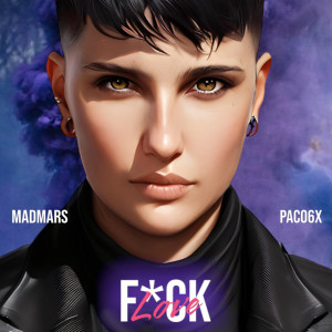 Album F*ck Love (Explicit) from MadMars