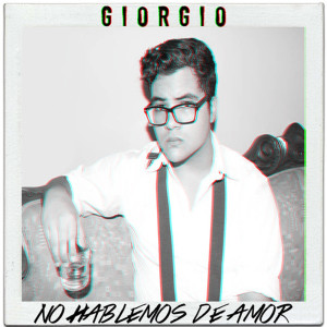 Giorgio的專輯No Hablemos de Amor