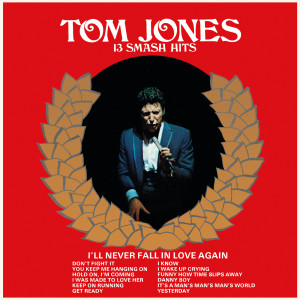 收聽Tom Jones的(It Looks Like) I'll Never Fall In Love Again歌詞歌曲