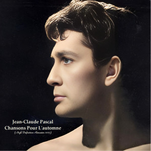 Album Chansons Pour L'automne (High Definition Remaster 2023) from Jean-Claude Pascal