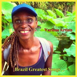Brazil Greatest Songs dari Vários Intérpretes