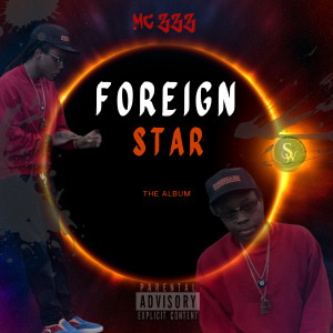 Album Foreign Star (Explicit) from MC 333