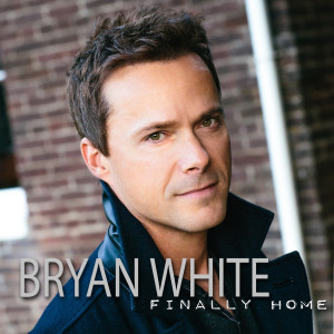 Dengarkan lagu Finally Home nyanyian Bryan White dengan lirik