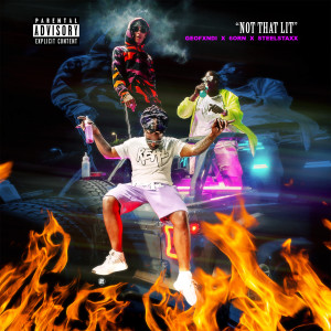 Dengarkan Not That Lit lagu dari Geo Fendi dengan lirik