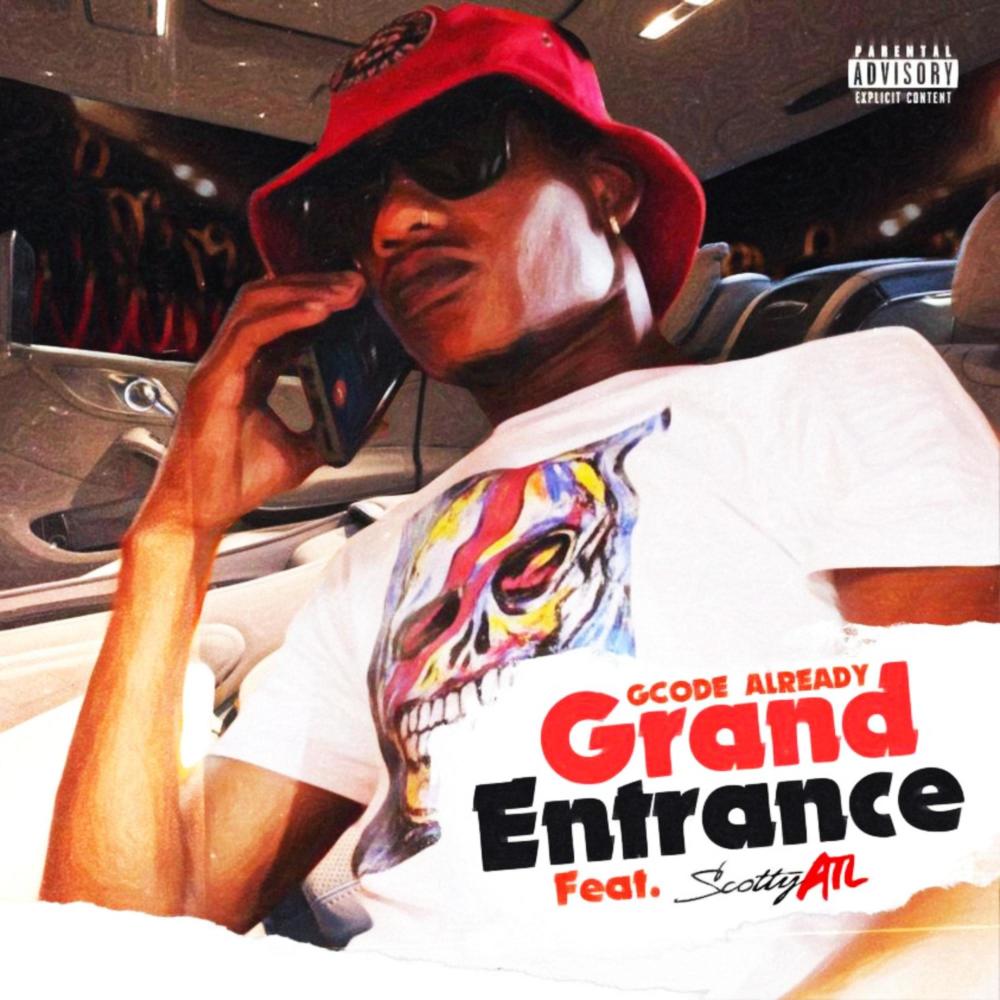 Grand Entrance 2.0 (feat. Scotty ATL) (Explicit)