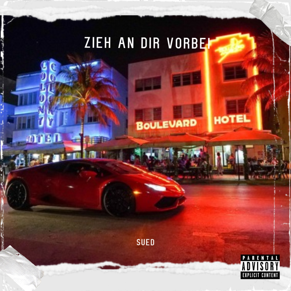 Zieh an Dir Vorbei (Explicit)