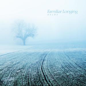 Dengarkan lagu Familiar Longing nyanyian 델로스 dengan lirik