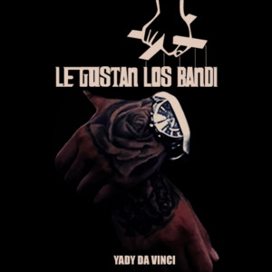 Album Le Gustan Los Bandi (Explicit) from 