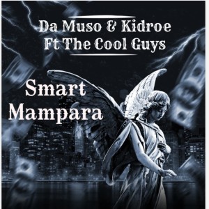 收聽Da Muso的Smart Mampara歌詞歌曲