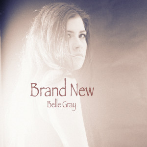 Album Brand New from Belle Gray