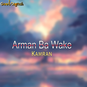 Album Arman Ba Wake from Kamran