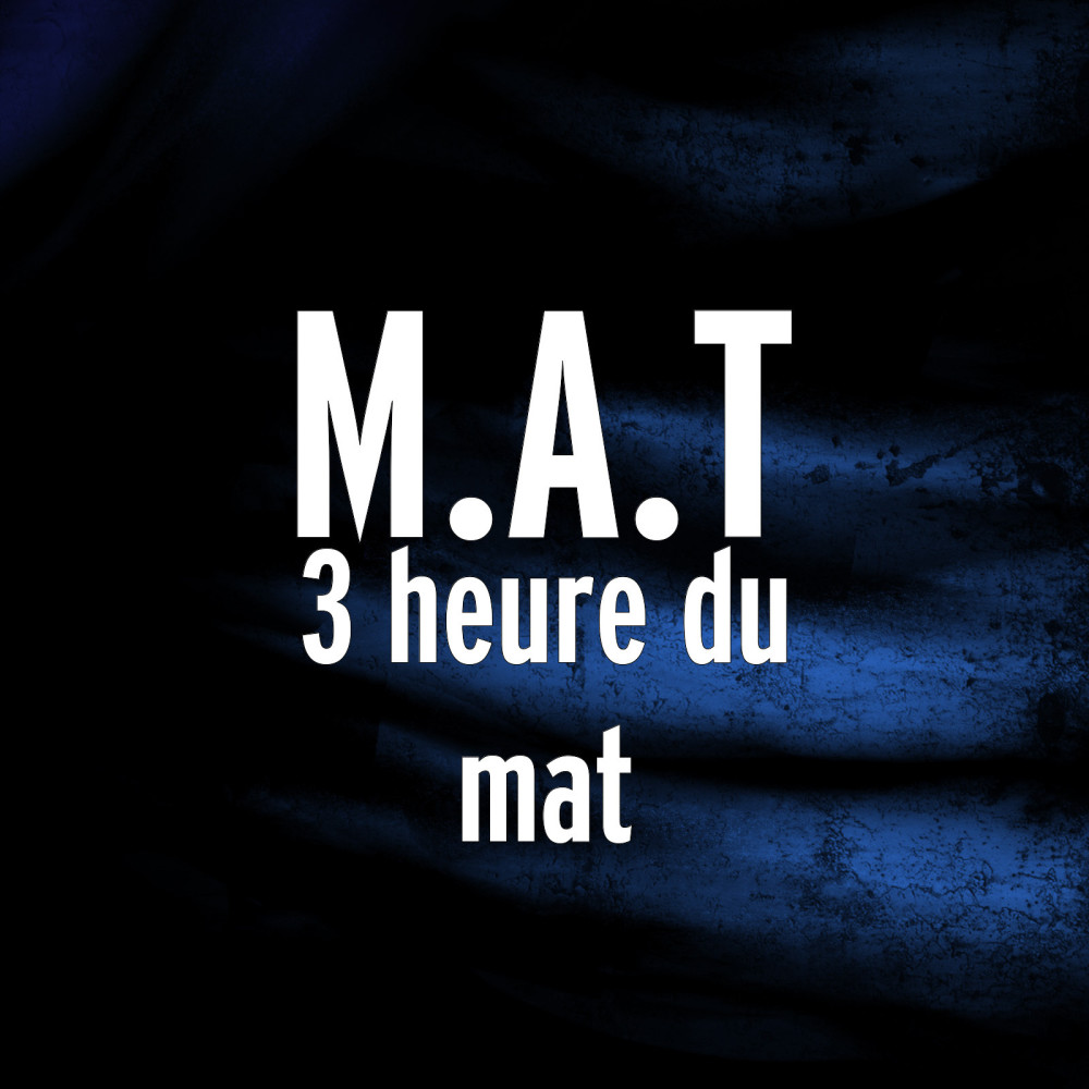 3 heure du mat