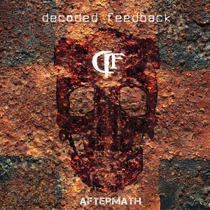 Decoded Feedback的专辑Aftermath