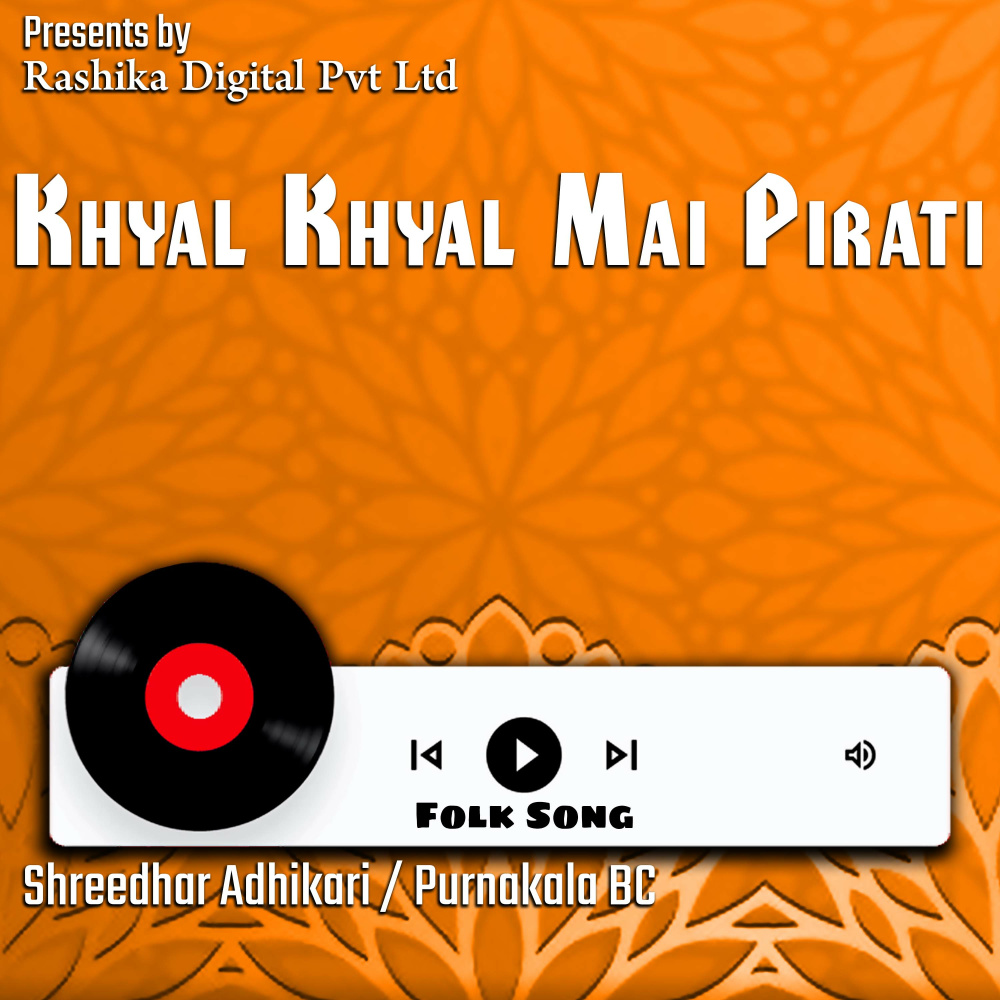 Khyal Khyal Mai Pirati