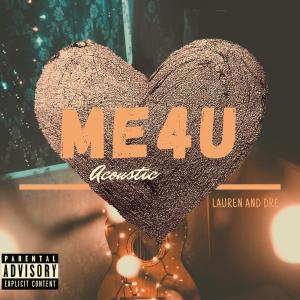 Lauren and Dre的專輯Me4u (Explicit)