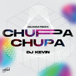Dj Kevin UM的專輯Chupa Chupa