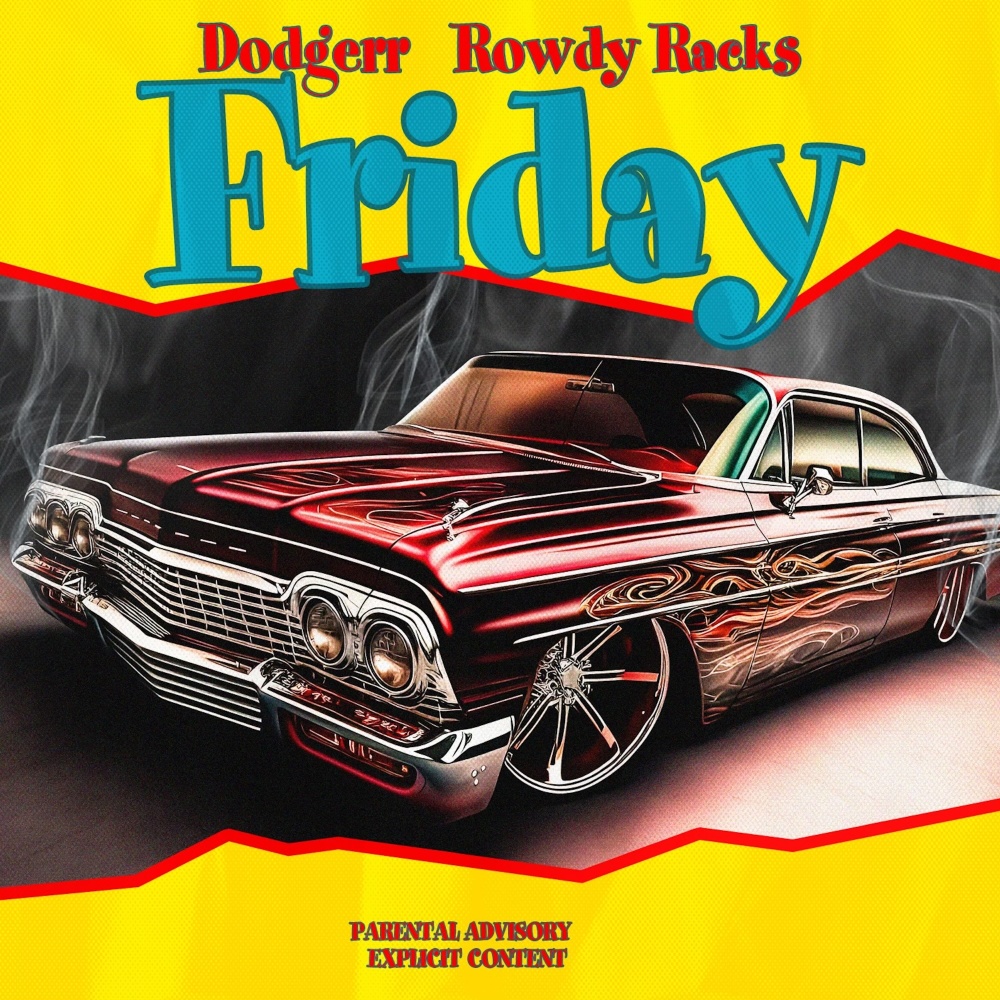 Friday (Explicit)