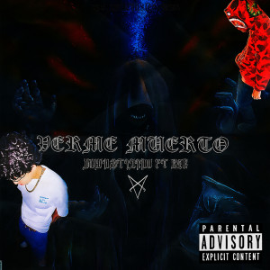 YOVNG TILINO的專輯Verme Muerto (Explicit)