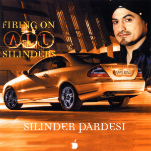 Silinder Pardesi的專輯Firing on all Silinders